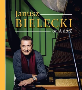 Janusz Bielecki od A do Z